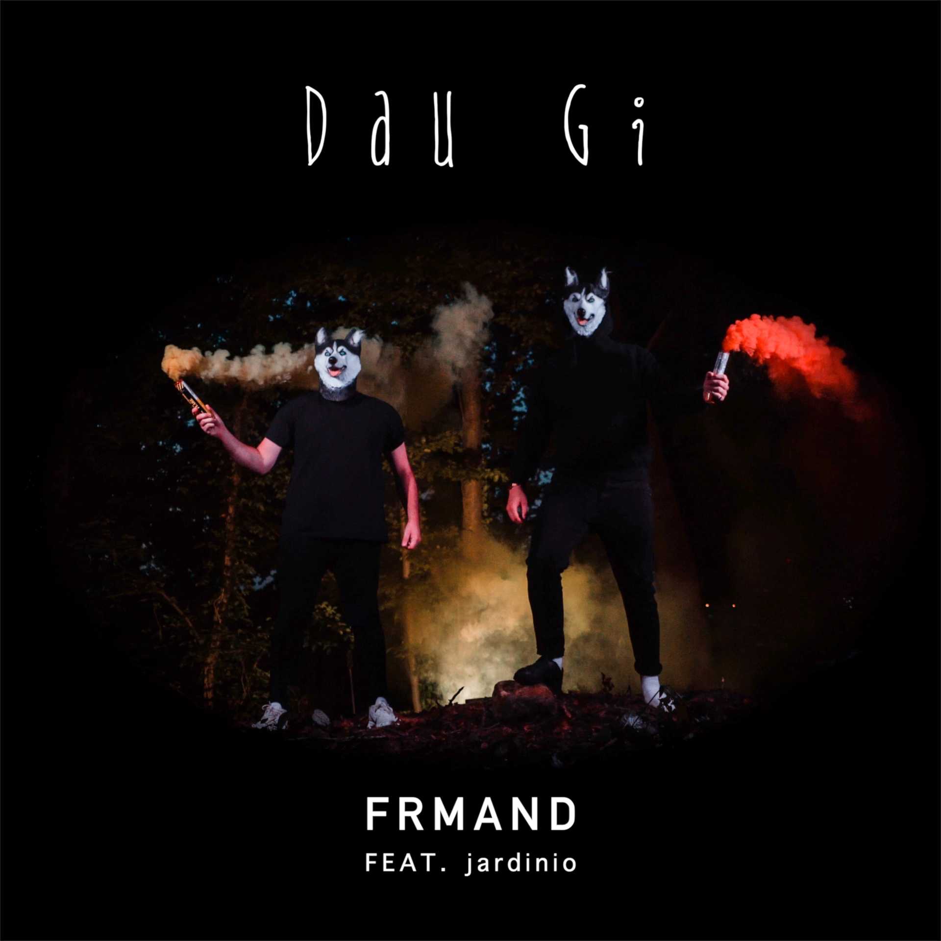 Artwork for FRMAND - Dau Gi (ft. jardinio)